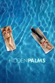 Hidden Palms (2007) S01 Complete 480p WEB
