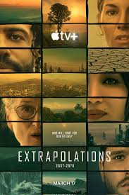 Extrapolations (2023) S01 Complete 720p WEB
