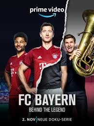 FC Bayern: Behind the Legend (2021) S01 Complete 720p WEB