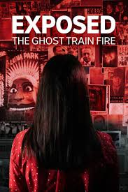 Exposed: The Ghost Train Fire (2021-) S01 Complete 720p WEB