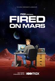 Fired on Mars (2023) S01 Complete 720p WEB