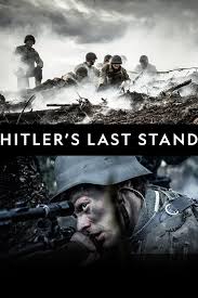 Hitler’s Last Stand (2018) S01-02-03 Complete 720p WEB