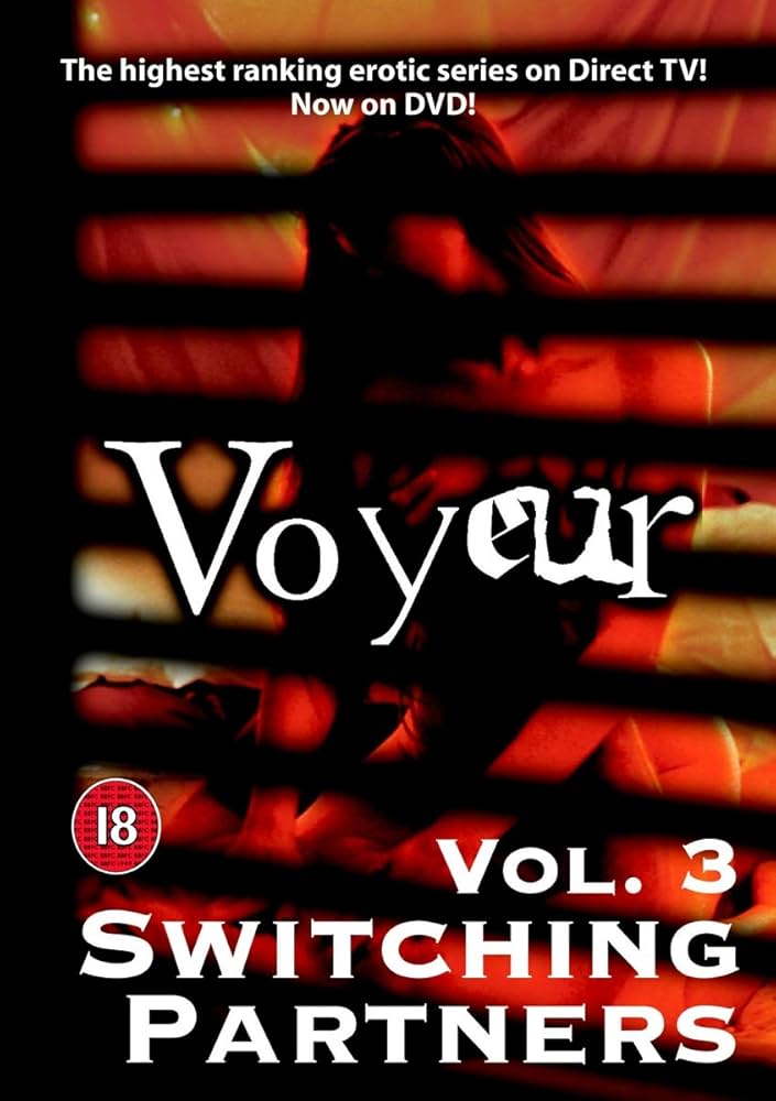 Voyeur 3 Switching Partners 2004