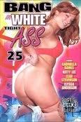 Bang My White Tight Ass 25 2006