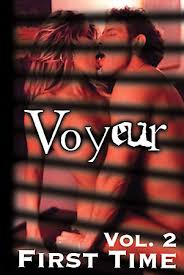 Voyeur 2 First Time 2004