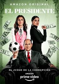 El Presidente (2020–) S01 Complete 720p WEB