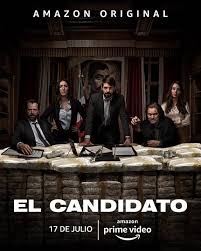 El Candidato (2020) S01 Complete 720p WEB