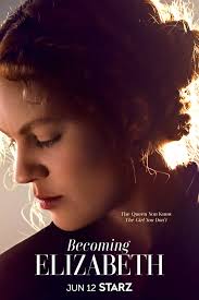 Becoming Elizabeth (2022) S01 Complete 720p WEB