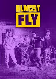 Almost Fly (2022-) S01 Complete 720p WEB
