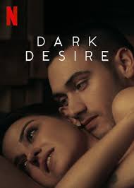 Dark Desire Oscuro deseo (2020–2022) S01-02 Complete 720p WEB