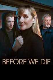 Before We Die (2021–) S01-02 Complete 720p WEB