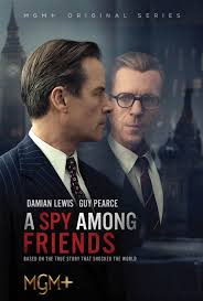 A Spy Among Friends (2022) S01 Complete 720p WEB