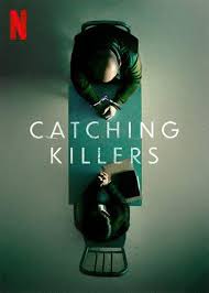 Catching Killers (2021-2023) S01 Complete 720p WEB