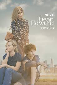 Dear Edward (2023) S01 Complete 720p WEB