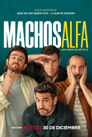 Alpha Males (2022) S01-02-03 Complete 720p WEB