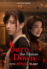 Burn the House Down (2023) S01 Complete 720p WEB
