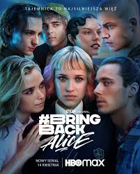 Bring Back Alice (2023) S01 Complete 720p WEB