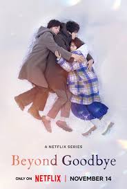 Beyond Goodbye (2024) S01 Complete 720p WEB