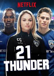 21 Thunder (2017) S01 Complete 720p WEB
