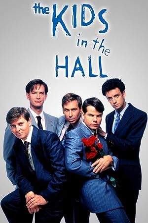 The Kids in the Hall (1988) S01-02-03-04-05 Complete 720p WEB