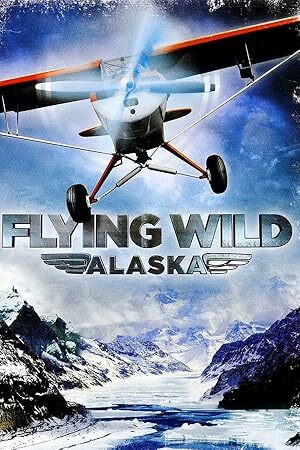 Flying Wild Alaska (2011–2012) S01-02-03 Complete 480p WEB