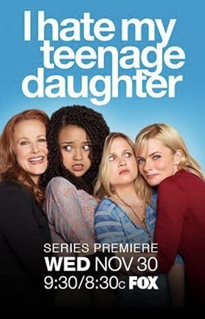 I Hate My Teenage Daughter (2011) S01 Complete 480p WEB