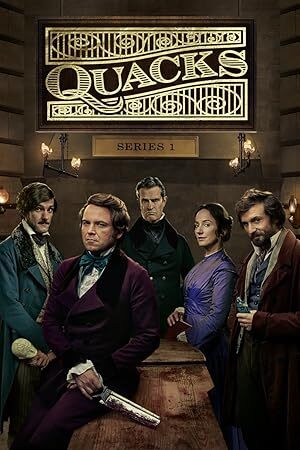 Quacks (2017) S01 Complete 720p WEB