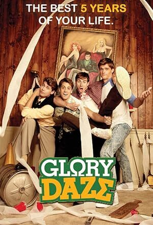 Glory Daze (2010) S01 Complete 480p WEB