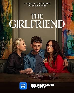 The Girlfriend (2025) S01 Complete 720p – 1080p WEB