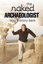 The Naked Archaeologist (2005) S01-02-03 Complete 720p WEB