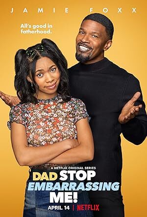 Dad Stop Embarrassing Me! (2021) S01 Complete 720p WEB