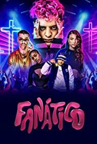 Fanático (2022) S01 Complete 1080p WEB