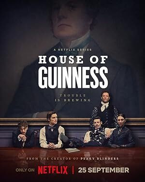 House of Guinness (2025) S01 Complete 720p – 1080p WEB