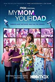 My Mom, Your Dad (2022) S01 Complete 720p WEB