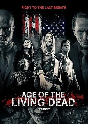Age of the Living Dead (2018) S01 Complete 720p WEB