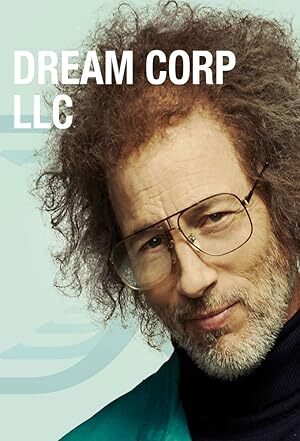 Dream Corp LLC (2016) S01-02-03 Complete 1080p WEB
