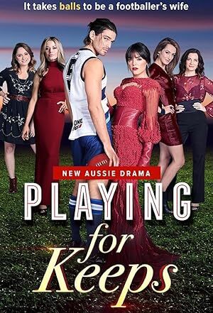Playing for Keeps (2018) S01-02 Complete 720p WEB