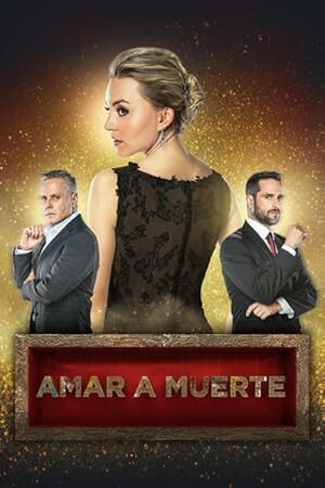 Amar a muerte (2018) S01 Complete 480p WEB