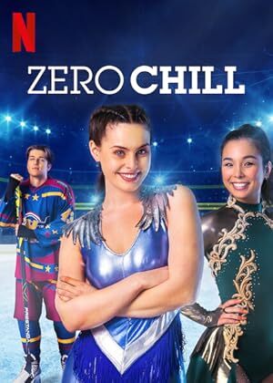 Zero Chill (2021) S01 Complete 720p WEB
