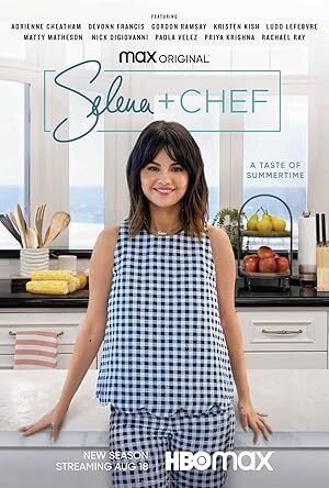 Selena + Chef (2020) S01-02-03-04 Complete 720p WEB