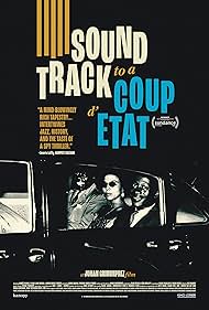 Soundtrack to a Coup d’Etat (2024)