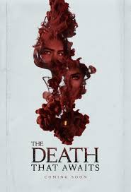 The Death That Awaits (2024)