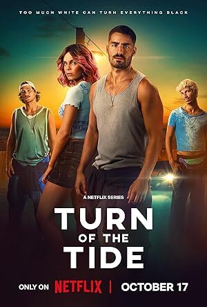 Turn of the Tide (2023) S01-02 Complete 720p WEB