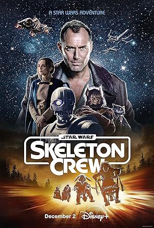 Star Wars Skeleton Crew (2024) S01 Complete 1080p WEB