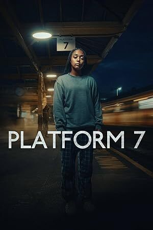 Platform 7 (2023) S01 Complete 720p WEB