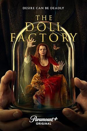 The Doll Factory (2023) S01 Complete 1080p WEB