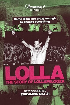 Lolla: The Story of Lollapalooza (2024) S01 Complete 1080p WEB