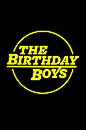 The Birthday Boys (2013) S01-02 Complete 720p WEB