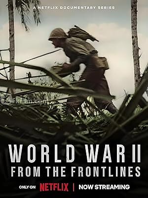 World War II: From the Frontlines (2023) S01 Complete 720p WEB