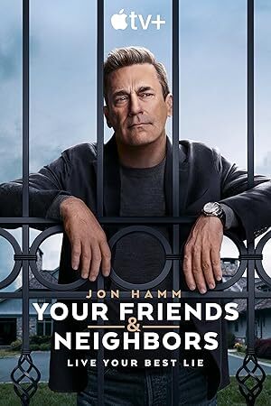 Your Friends & Neighbors (2025) S01 Complete 720p WEB